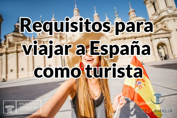 Requisitos para viajar a España como turista